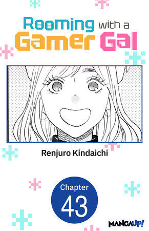 Rooming with a Gamer Gal #043 by Renjuro Kindaichi