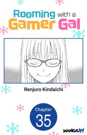 Rooming with a Gamer Gal #035 by Renjuro Kindaichi