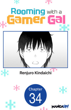 Rooming with a Gamer Gal #034 by Renjuro Kindaichi