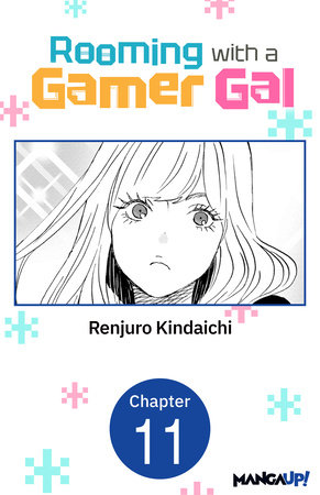 Rooming with a Gamer Gal #011 by Renjuro Kindaichi