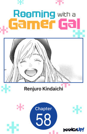 Rooming with a Gamer Gal #058 by Renjuro Kindaichi