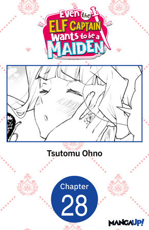 Even the Elf Captain Wants to be a Maiden #028 by Tsutomu Ohno