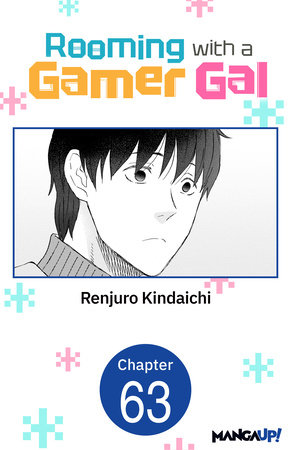 Rooming with a Gamer Gal #063 by Renjuro Kindaichi