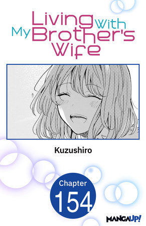 Living With My Brother's Wife #154 by Kuzushiro