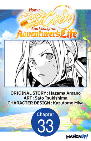 How a Single Gold Coin Can Change an Adventurer's Life #033 by Hazama Amano and Sato Tsukishima