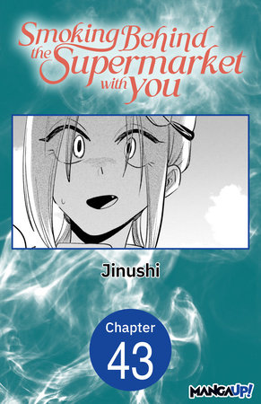 Smoking Behind the Supermarket with You #043 by Jinushi