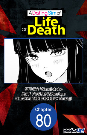 A Dating Sim of Life or Death #080 by Waruiotoko, PONJEA and Nashyu