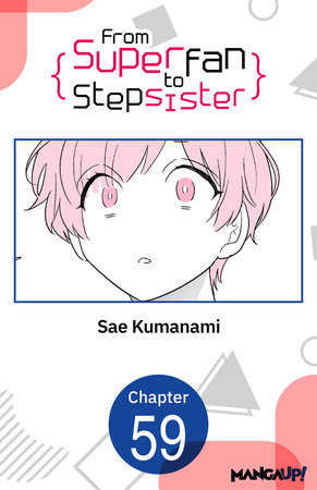 From Superfan to Stepsister #059 by Sae Kumanami