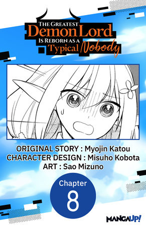 The Greatest Demon Lord Is Reborn as a Typical Nobody #008 by Myojin Katou and Misuho Kobota