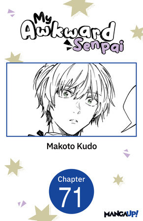 My Awkward Senpai #071 by Makoto Kudo