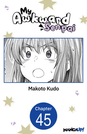 My Awkward Senpai #045 by Makoto Kudo