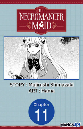 The Necromancer Maid #011 by Mujirushi Shimazaki and Hama