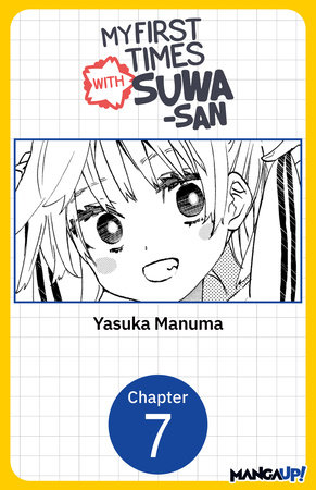 My First Times with Suwa-san #007 by Yasuka Manuma