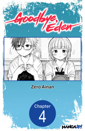Goodbye, Eden #004 by Zero Ainan