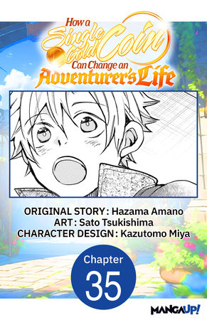 How a Single Gold Coin Can Change an Adventurer's Life #035 by Hazama Amano and Sato Tsukishima