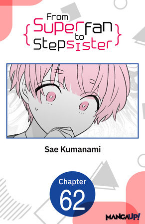 From Superfan to Stepsister #062