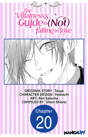 The Villainess's Guide to (Not) Falling in Love #020 by Touya, Yoimachi and Ren Sakuma