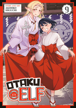 Otaku Elf Vol. 9 by Akihiko Higuchi