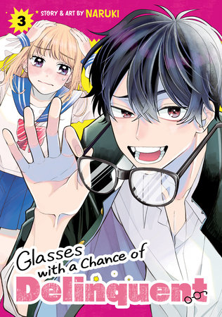 Glasses with a Chance of Delinquent Vol. 3 by Naruki