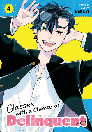 Glasses with a Chance of Delinquent Vol. 4 by Naruki