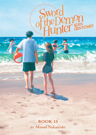 Sword of the Demon Hunter: Kijin Gentosho (Light Novel) Vol. 13 by Motoo Nakanishi