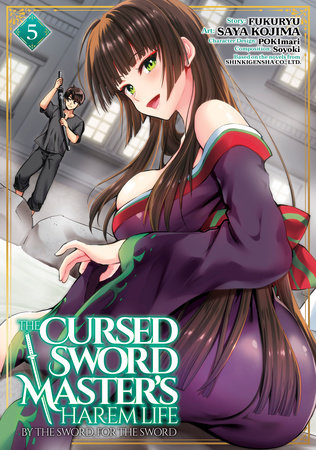 The Cursed Sword Master's Harem Life: By the Sword, For the Sword Vol. 5 by Fukuryu