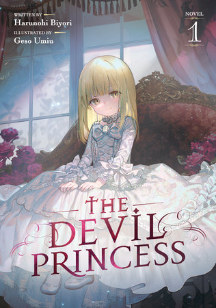 The Devil Princess (Light Novel) Vol. 1 by Harunohi Biyori