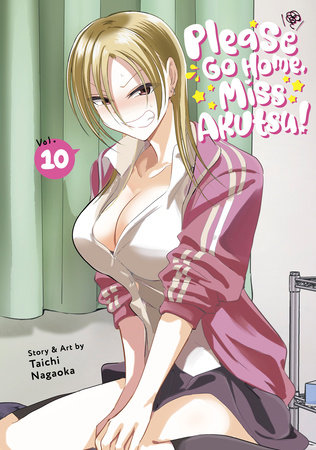 Please Go Home, Miss Akutsu! Vol. 10 by Taichi Nagaoka