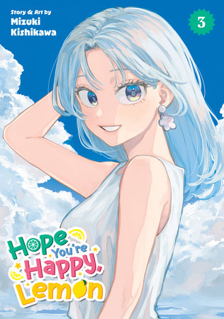 Hope You're Happy, Lemon Vol. 3 by Mizuki Kishikawa