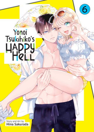 Yonoi Tsukihiko's Happy Hell Vol. 6 by Hina Sakurada