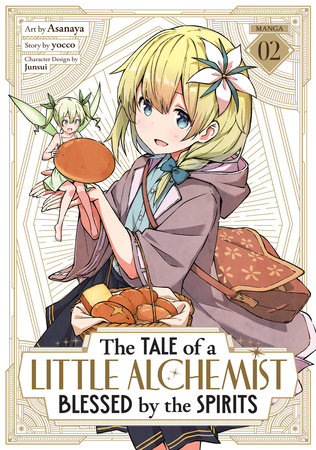 The Tale of a Little Alchemist Blessed by the Spirits (Manga) Vol. 2 by Yocco