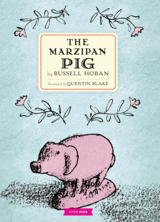 The Marzipan Pig by Russell Hoban