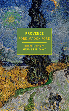 Provence by Ford Madox Ford