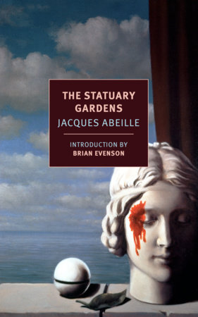 The Statuary Gardens by Jacques Abeille