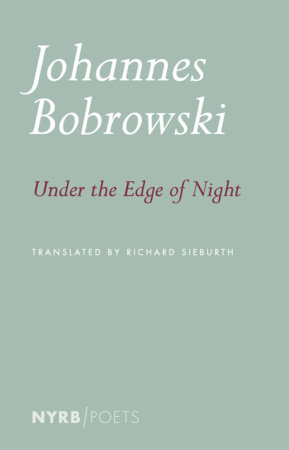 Under the Edge of Night by Johannes Bobrowski