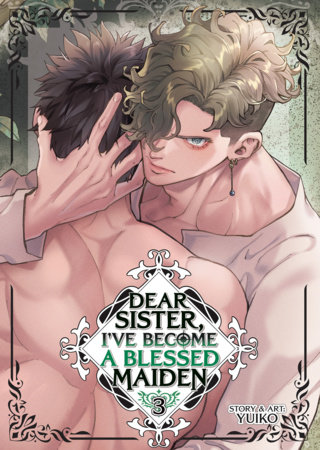 Dear Sister, I've Become a Blessed Maiden Vol. 3 by Yuiko