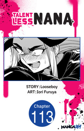 Talentless Nana #113 by Looseboy and Iori Furuya