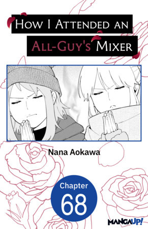 How I Attended an All-Guy's Mixer #068 by Nana Aokawa