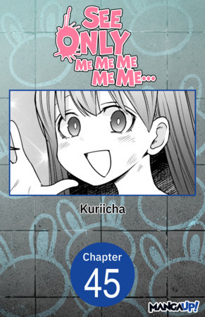 See Only Me Me Me Me Me.. #045