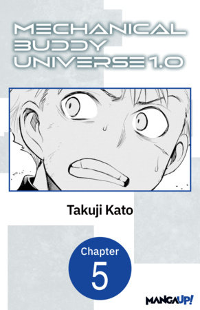 Mechanical Buddy Universe 1.0 #005 by Takuji Kato