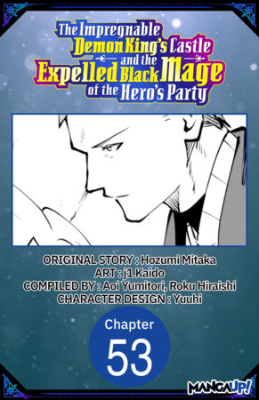 The Impregnable Demon King's Castle and the Expelled Black Mage of the Hero's Party #053 by Hozumi Mitaka and Kaido, j1