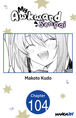 My Awkward Senpai #104