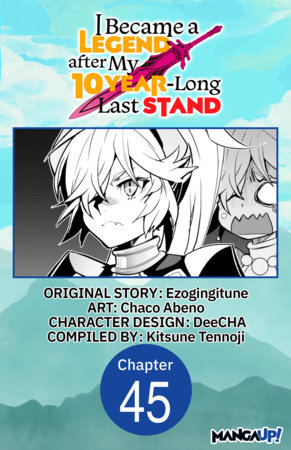 I Became a Legend after My 10 Year-Long Last Stand #045