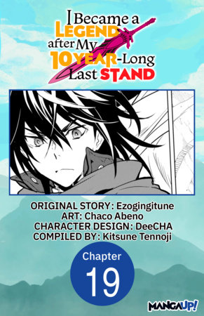I Became a Legend after My 10 Year-Long Last Stand #019 by Ezogingitune and Chaco Abeno