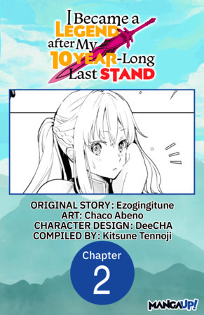 I Became a Legend after My 10 Year-Long Last Stand #002 by Ezogingitune and Chaco Abeno