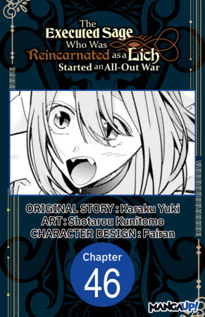 The Executed Sage Who Was Reincarnated as a Lich Started an All-Out War #046