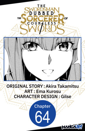 The Swordsman Dubbed the Sorcerer of Countless Swords #064