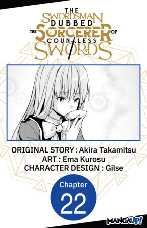The Swordsman Dubbed the Sorcerer of Countless Swords #022 by Akira Takamitsu and Ema Kurosu