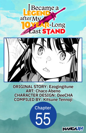 I Became a Legend after My 10 Year-Long Last Stand #055 by Ezogingitune and Chaco Abeno