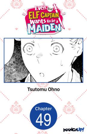Even the Elf Captain Wants to be a Maiden #049 by Tsutomu Ohno